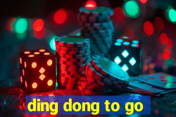 ding dong to go
